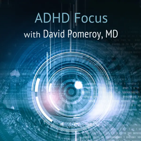 adhd focus podcast